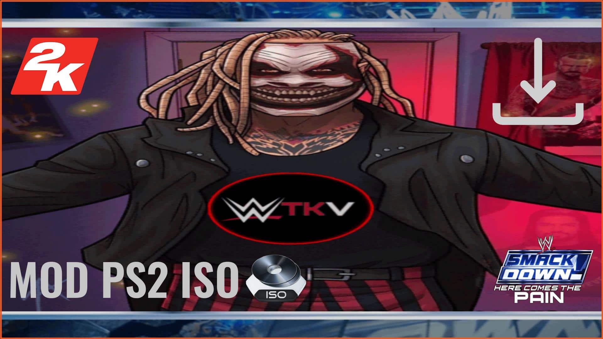 WWE TKV HCTP MOD PS2 ISO Download - SafeROMs